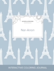 Image for Adult Coloring Journal : Nar-Anon (Nature Illustrations, Eiffel Tower)