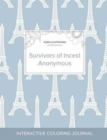 Image for Adult Coloring Journal : Survivors of Incest Anonymous (Floral Illustrations, Eiffel Tower)