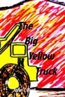 Image for The Big Yellow Truck