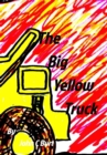 Image for The Big Yellow Truck