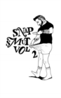 Image for Snap Smut Vol. 2