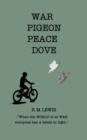 Image for War Pigeon, Peace Dove