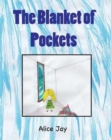 Image for The Blanket of Pockets