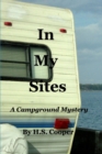 Image for In My Sites : A Campground Mystery