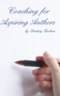 Image for Coaching for Aspiring Authors