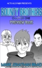 Image for Bounty Brothers : Chapter One Preview: (Funding Edition)