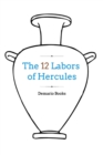 Image for The 12 Labors of Hercules