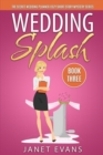 Image for Wedding Splash - The Secret Wedding Planner Cozy Short Story Mystery Series - Book Three