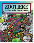 Image for Zootiere Malbuch Fur Erwachsene