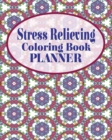 Image for Stress Relieving Coloring Book Planner