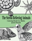 Image for The Stress Relieving Animals Coloring Book for Adults