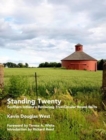 Image for Standing Twenty : Southern Indiana&#39;s Remaining True-Circular Round Barns