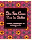 Image for Libro Para Clorear Para Los Adultos : La Diversion, El Estres Relajante Y Anti Serie Patrones ( Vol. 8)