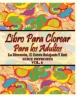 Image for Libro Para Clorear Para Los Adultos : La Diversion, El Estres Relajante Y Anti Serie Patrones ( Vol. 6)