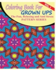 Image for Coloring Book For Grown Ups : The Fun, Relaxing &amp; Anti Stress Patterns Series ( Vol. 3)