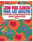 Image for Libro Para Clorear Para Los Adultos : La Diversion, El Estres Relajante Y Anti Serie Patrones ( Vol. 2)