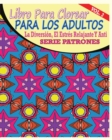 Image for Libro Para Clorear Para Los Adultos : La Diversion, El Estres Relajante Y Anti Serie Patrones ( Vol. 3)