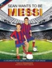 Image for Sean Wants to be Messi