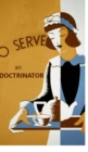 Image for To Serve an Indoctrinator