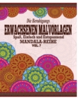 Image for Die Beruhigungs Erwachsene Malvorlagen : Der Spass, einfach &amp; Relaxen Mandala-Reihe (Vol. 7)