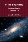 Image for In the Beginning: Commentary on Genesis 1-3