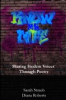 Image for Know My Life: Sharing Student Voices Through Poetry