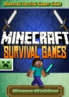 Image for Minecraft Survival Games Guide