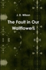 Image for The Fault in Our Wallflowers