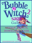 Image for Bubble Witch 2 Saga Game Levels, Cheats, Download Guide