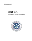 Image for NAFTA - A Guide to Customs Procedures