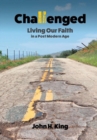 Image for Challenged: Living Our Faith in a Post Modern Age
