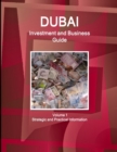 Image for Dubai Investment and Business Guide Volume 1 Strategic and Practical Information