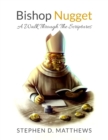 Image for Bishop Nugget: A Walk Through The Scriptures