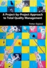 Image for A Project-by-Project Approach to Total Quality Management