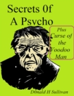 Image for Secrets of a Psycho Plus Curse of the Voodoo Man