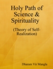 Image for Holy Path of Science &amp; Spirituality