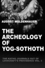 Image for The Archeology of Yog-Sothoth