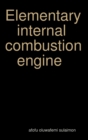 Image for Elementary internal combustion engine