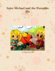 Image for Saint Michael and the Pumpkin Pie