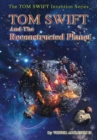 Image for 16-Tom Swift and the Reconstructed Planet (Hb)