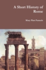 Image for A Short History of Rome