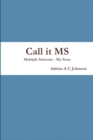 Image for Call it Ms