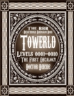 Image for Towerld Levels 0001-0010: The First Decalogy