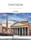Image for Pantheon, Rome - An Ebook Guide.