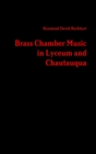 Image for Brass Chamber Music in Lyceum and Chautauqua