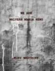 Image for We Are Malvern Manor News