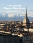 Image for Turin and Its Olympic Mountains