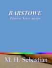 Image for Barstowe - Passion Never Sleeps