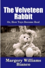 Image for The Velveteen Rabbit: or, How Toys Become Real