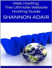 Image for Web Hosting: The Ultimate Website Hosting Guide
